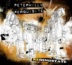 Pete Philly & Perquisite - Remindstate (CD)