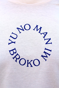 Jeangu Macrooy - Yu No Man Broko Mi T-shirt Male